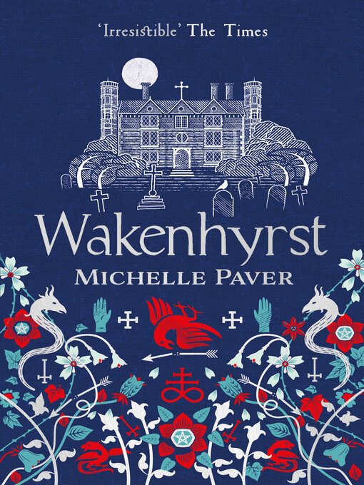 Title details for Wakenhyrst by Michelle Paver - Available